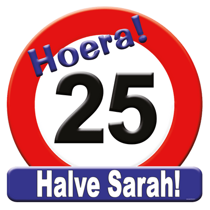 Deurbord 25 Jaar Verkeersbord Halve Sarah 50cm van Paper Dreams koop je bij Partywinkel