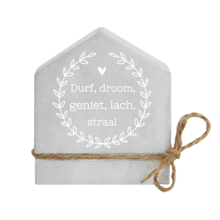 Grijze Cement Huisje Durf, Droom, Geniet, Lach, Straal 8cm van Paper Dreams koop je bij Partywinkel