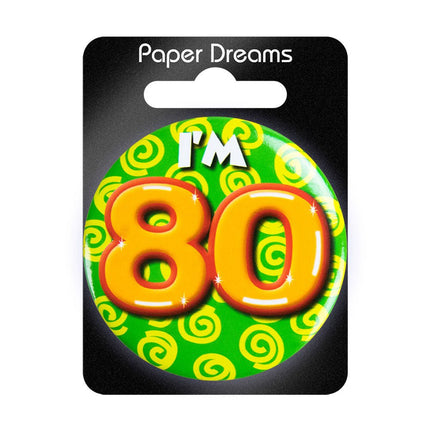 I'm 80 Button 80 Jaar 5,5cm van Paper Dreams koop je bij Partywinkel